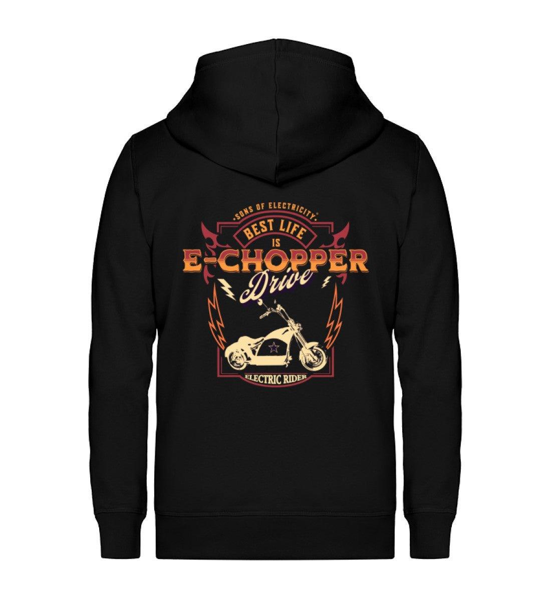Bio Premium E-Chopper (1) Zipper Jacke: Best Life is drive -