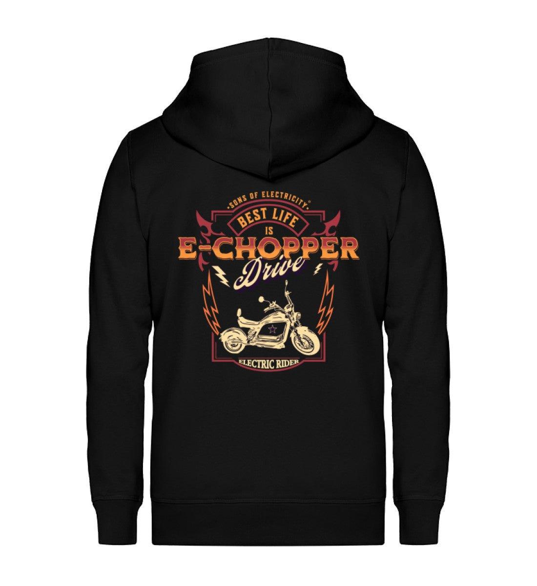 Bio Premium E-Chopper (2) Zipper Jacke: Best Life is drive -