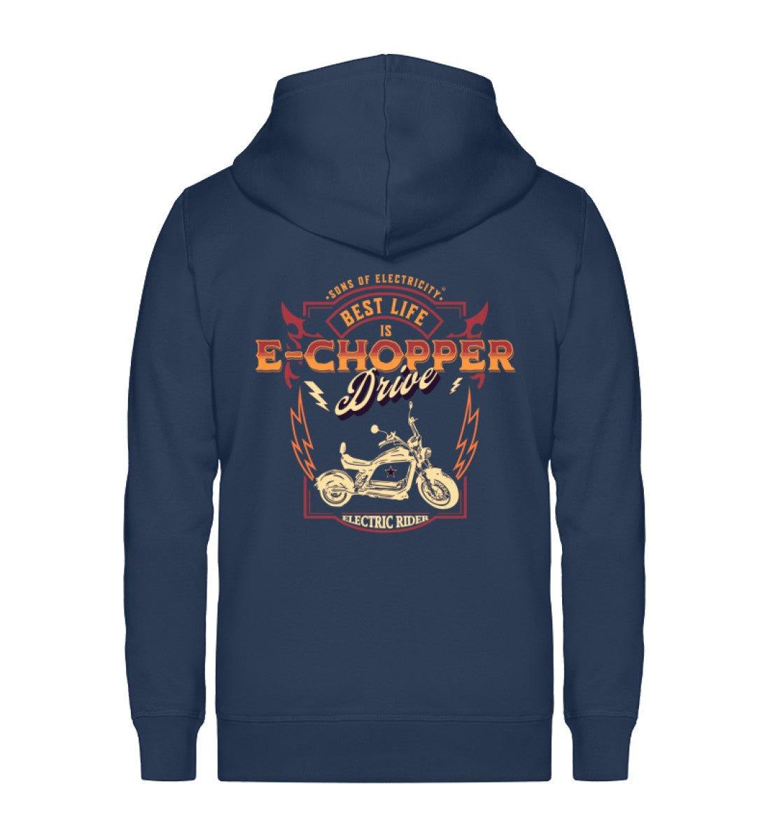 Bio Premium E-Chopper (2) Zipper Jacke: Best Life is drive -
