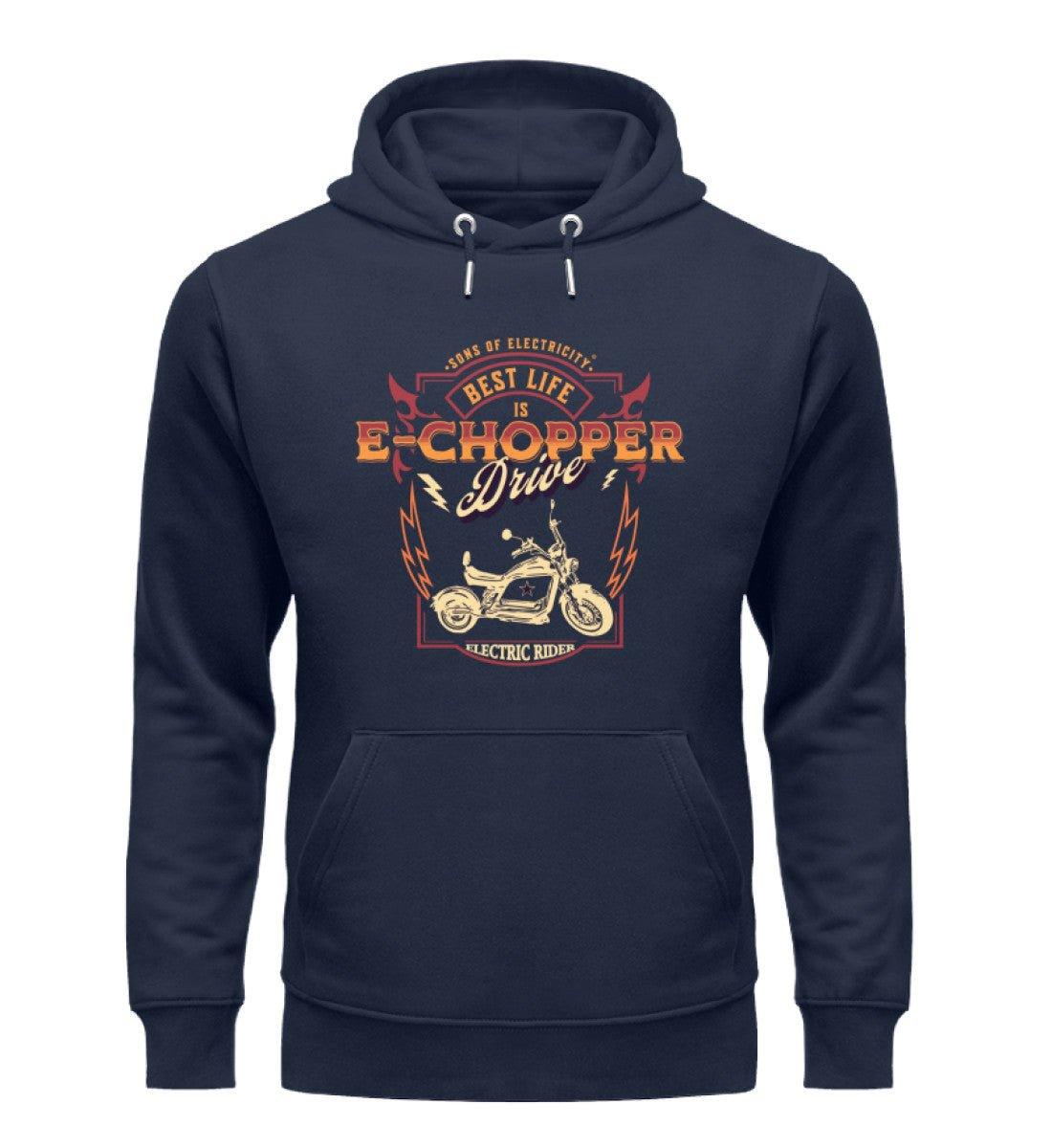 Bio Premium E-Chopper (2) Hoodie: Best Life is drive -