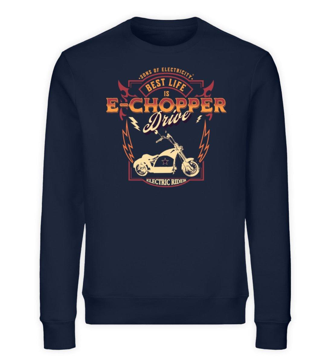 Bio Premium E-Chopper (1) Sweatshirt: Best Life is drive -