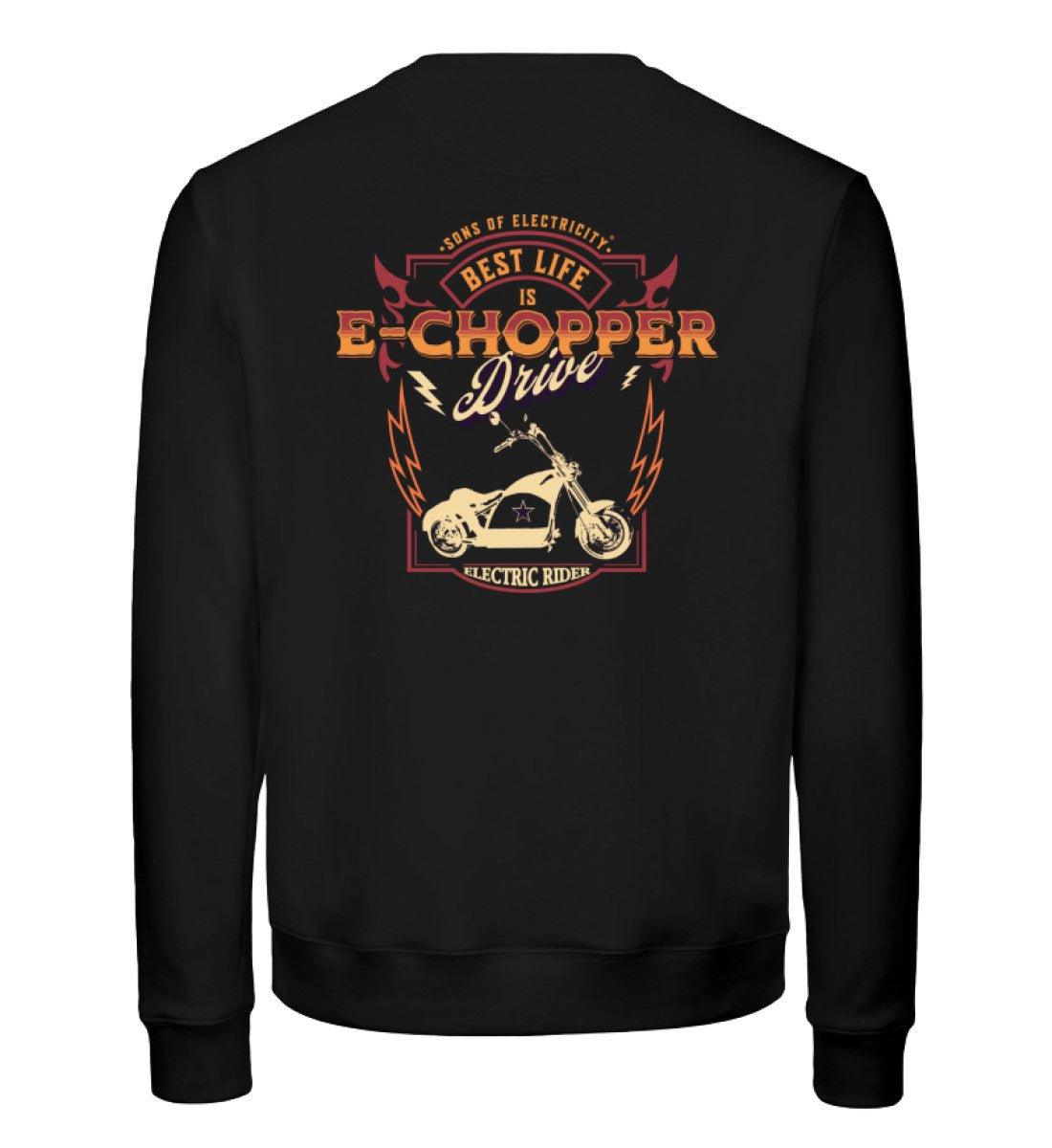 Bio Premium E-Chopper (1) Sweatshirt: Best Life is drive -