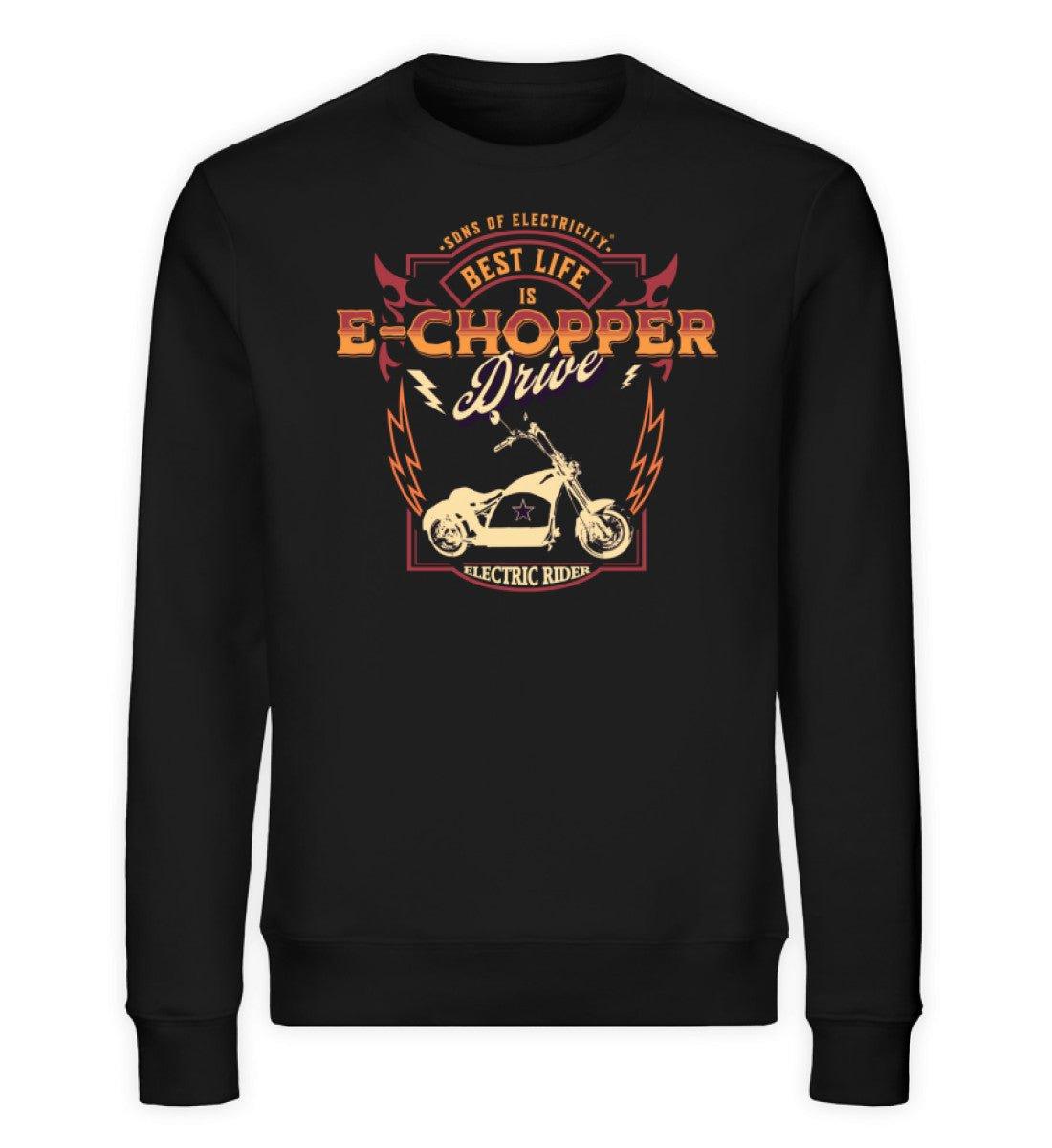 Bio Premium E-Chopper (1) Sweatshirt: Best Life is drive -