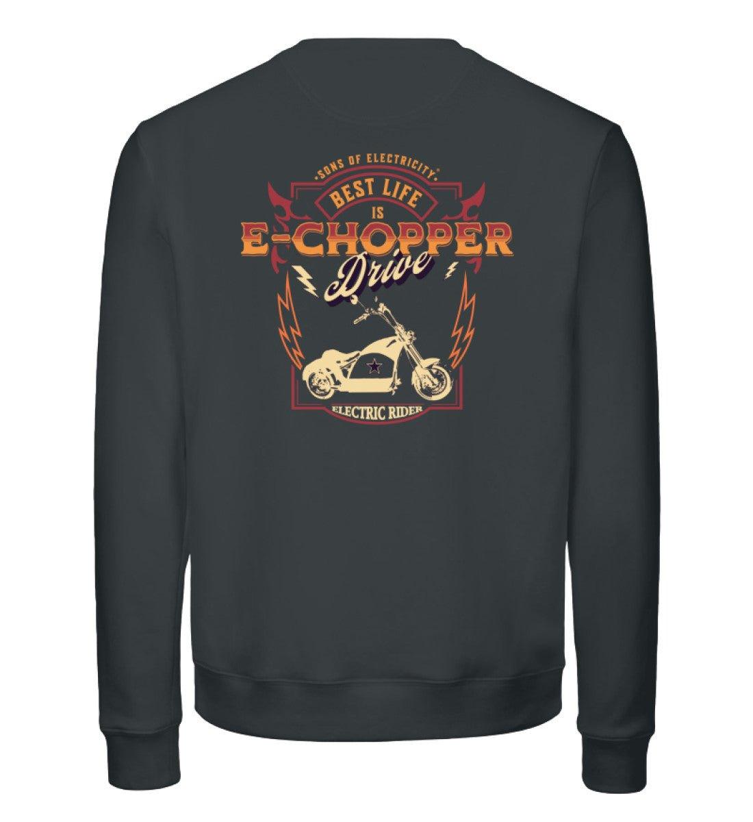 Bio Premium E-Chopper (1) Sweatshirt: Best Life is drive -