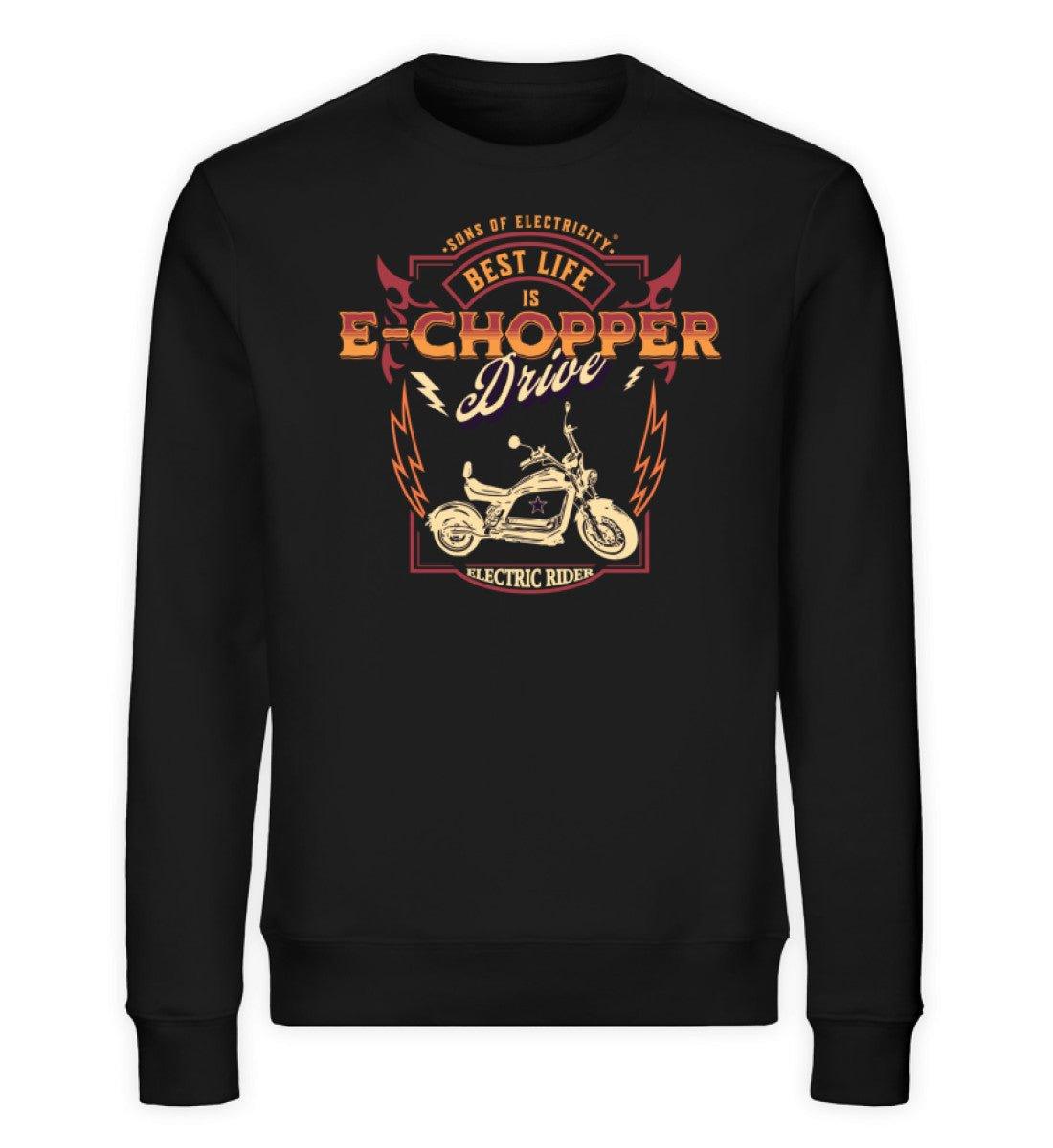 Bio Premium E-Chopper (2) Sweatshirt: Best Life is drive -