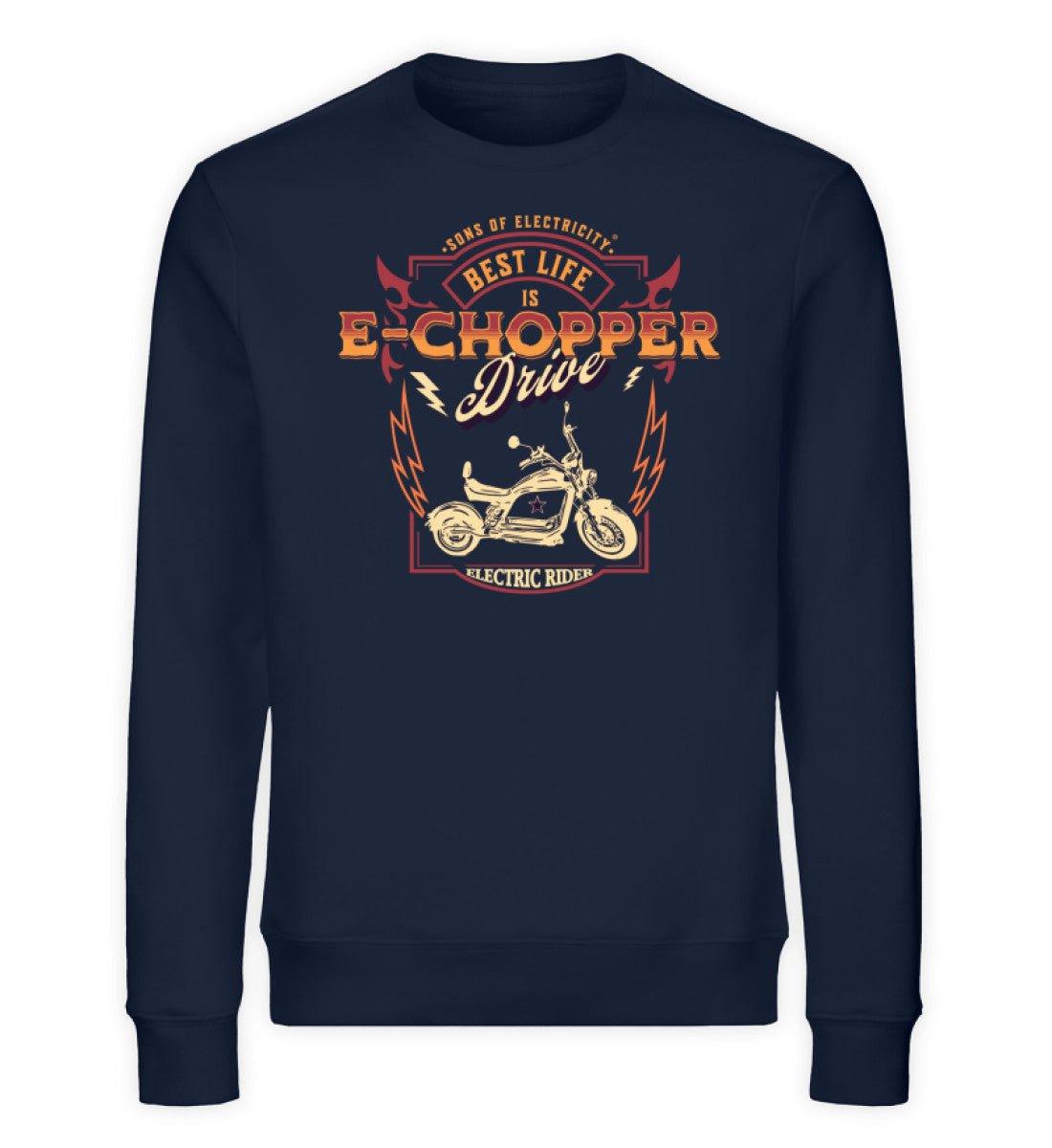 Bio Premium E-Chopper (2) Sweatshirt: Best Life is drive -