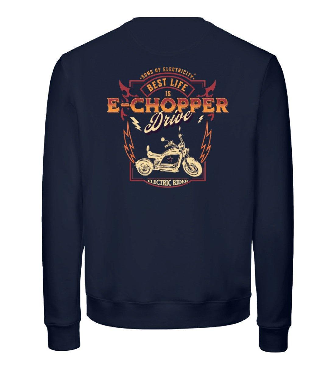 Bio Premium E-Chopper (2) Sweatshirt: Best Life is drive -