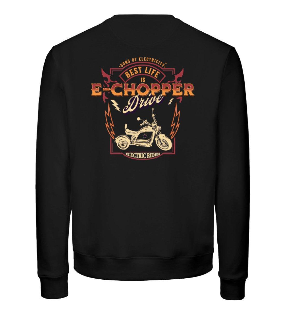 Bio Premium E-Chopper (2) Sweatshirt: Best Life is drive -