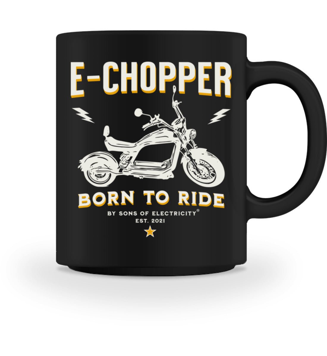 E-Chopper (2) Tasse: SONS OF ELECTRICITY Born To Ride -