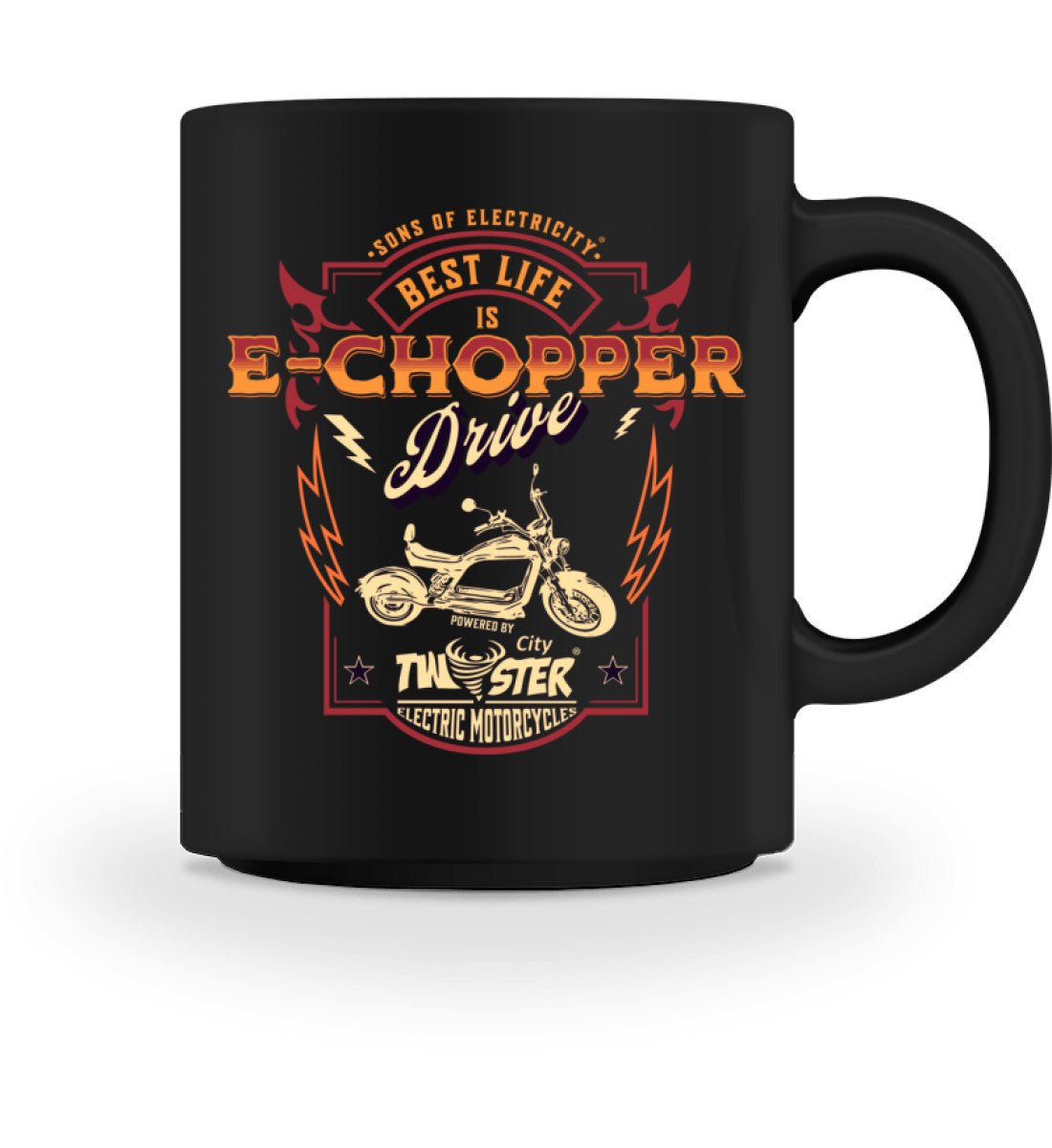 E-Chopper Tasse: SONS OF ELECTRICITY- Best Life is Drive -