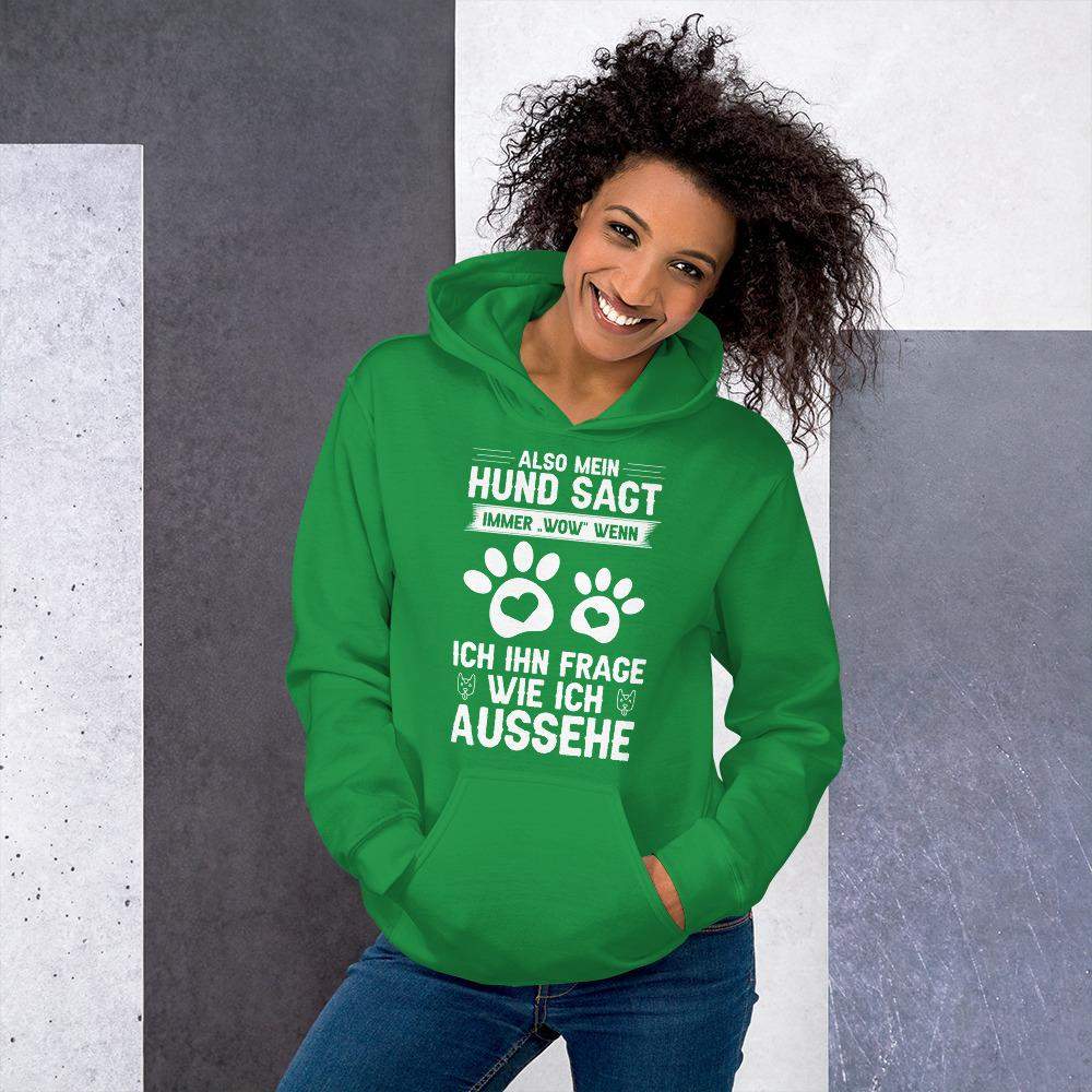 Mein Hund sagt immer wow... Unisex Kapuzenpullover Hoodie