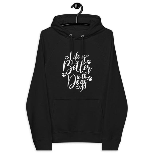 Life is better with dogs - Premium Unisex Bio Hoodie